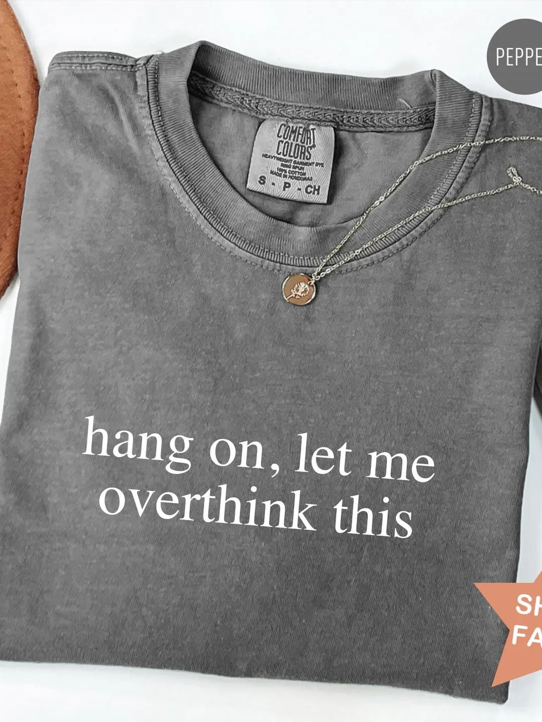 Comfort Colors® Overthink T-Shirt, Sarcastic Funny Tee