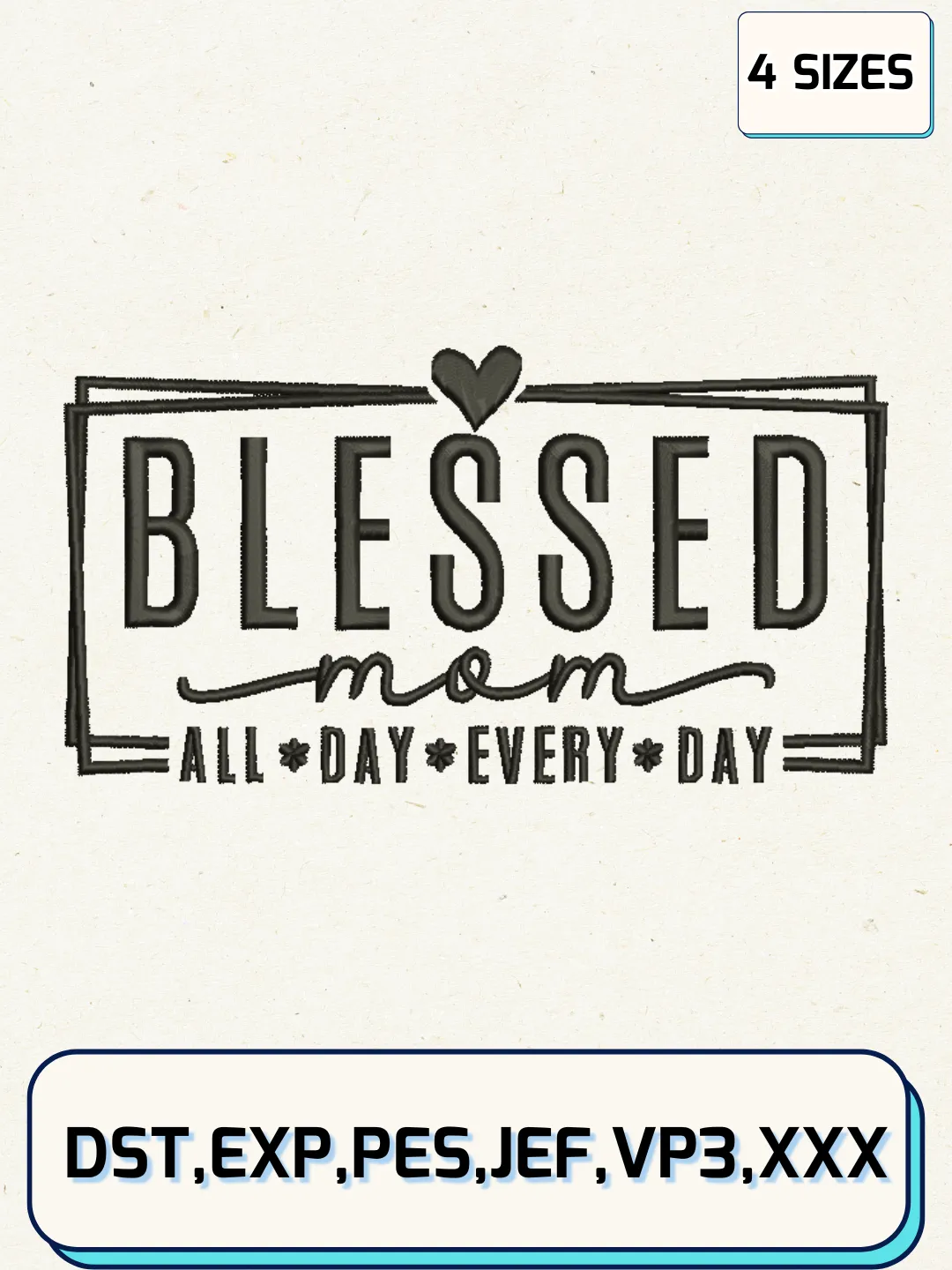 Blessed Mom Embroidery Design Files, Mother's Day Logos Embroidery Designs, Machine Embroidery Files, 4 Sizes