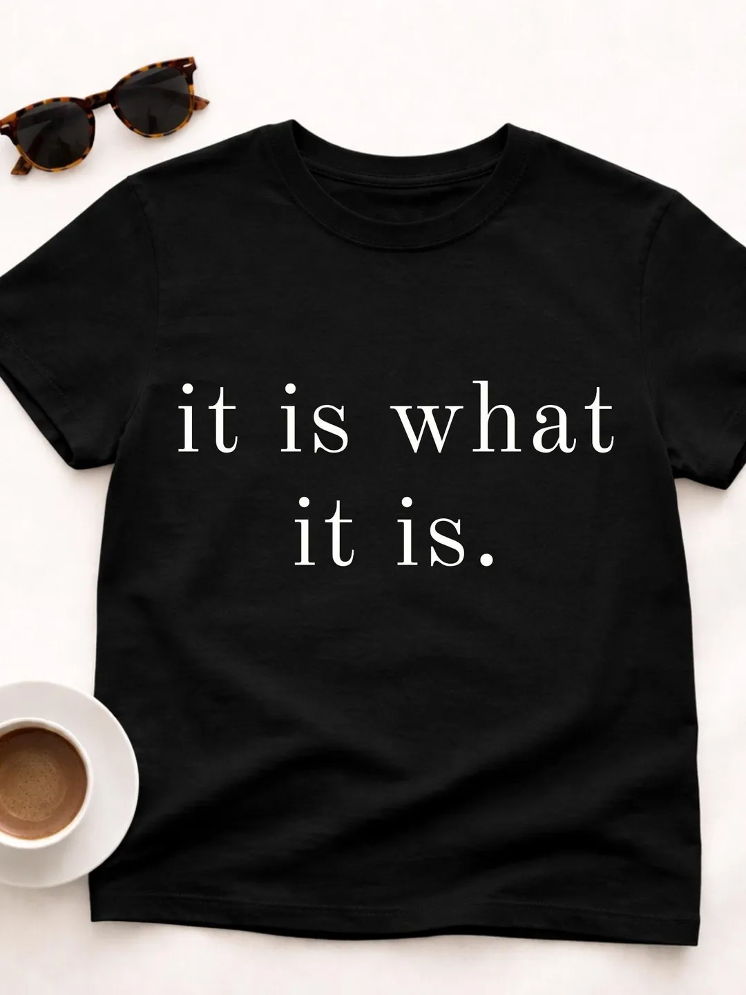 It Is What It Is Shirt PNG, Funny Adult Humor Clipart, Sarcastic T-Shirt Design,Trendy Sarcasm Quote PNG, Funny Gift for Her Sublimation