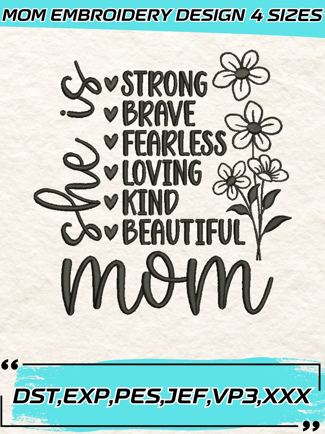 She Is Mom Embroidery Design,Mother's Day Embroidery Design,Machine Embroidery Design File,4 Sizes, Digital Download_MOM79