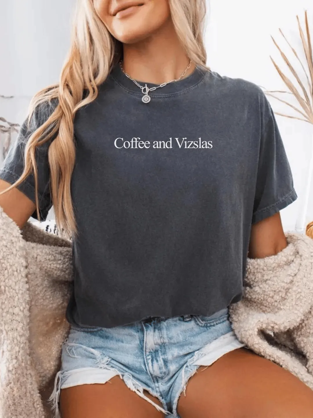 Coffee and Vizslas Comfort Colors Shirt Dog Mom Owner