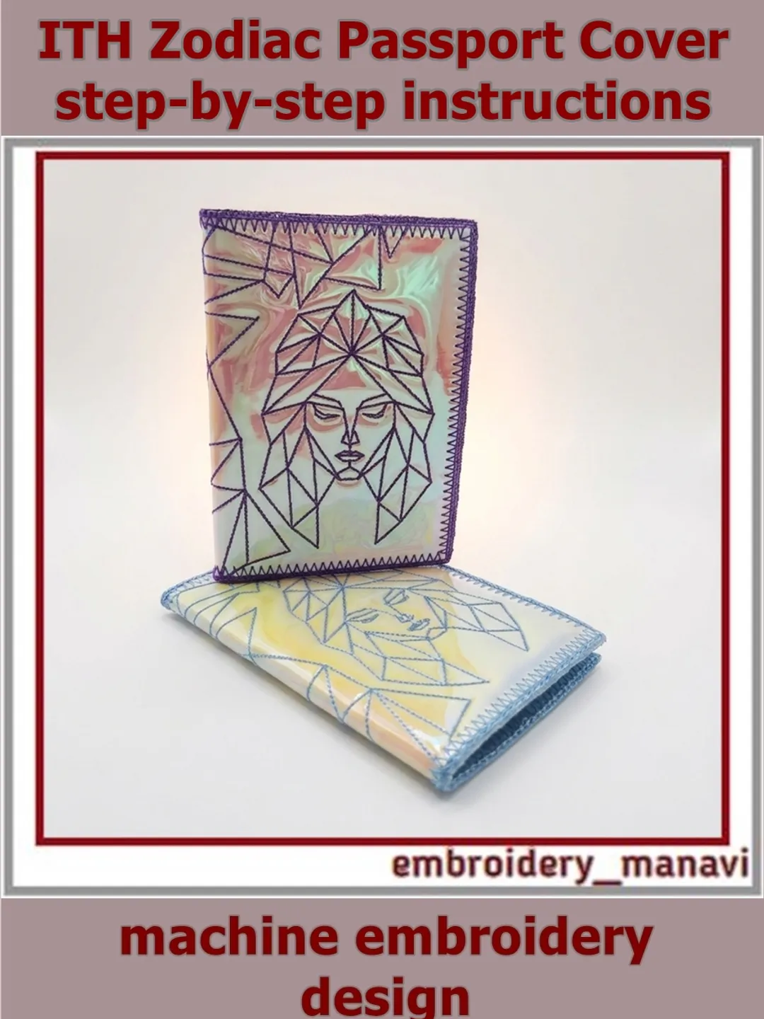 ITH Geometric Passport Cover Machine Embroidery Design - Zodiac Series: Virgo - In The Hoop Travel Holder (1 Hooping)