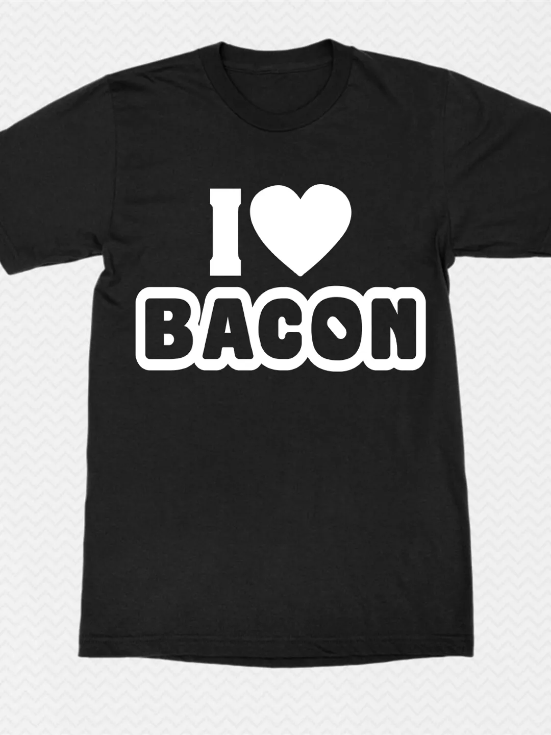 T Shirt Design: I Love Bacon, Design For Shirt