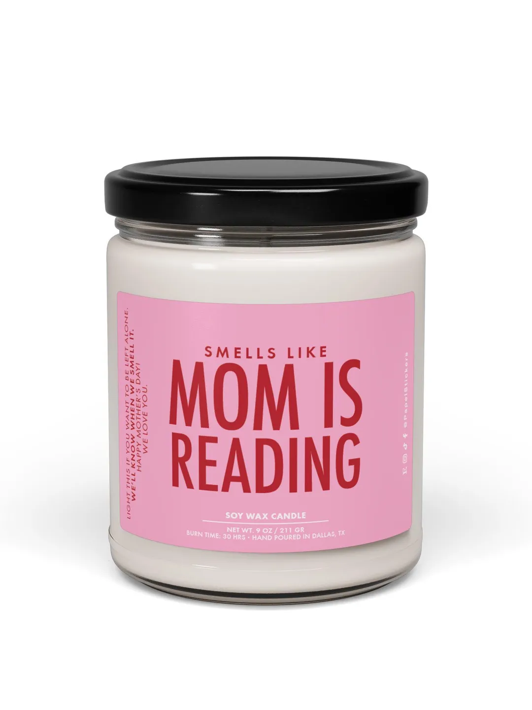 Smells Like Mom Is Reading Soy Wax Candle, Organic Cotton Wick, 9oz Jar