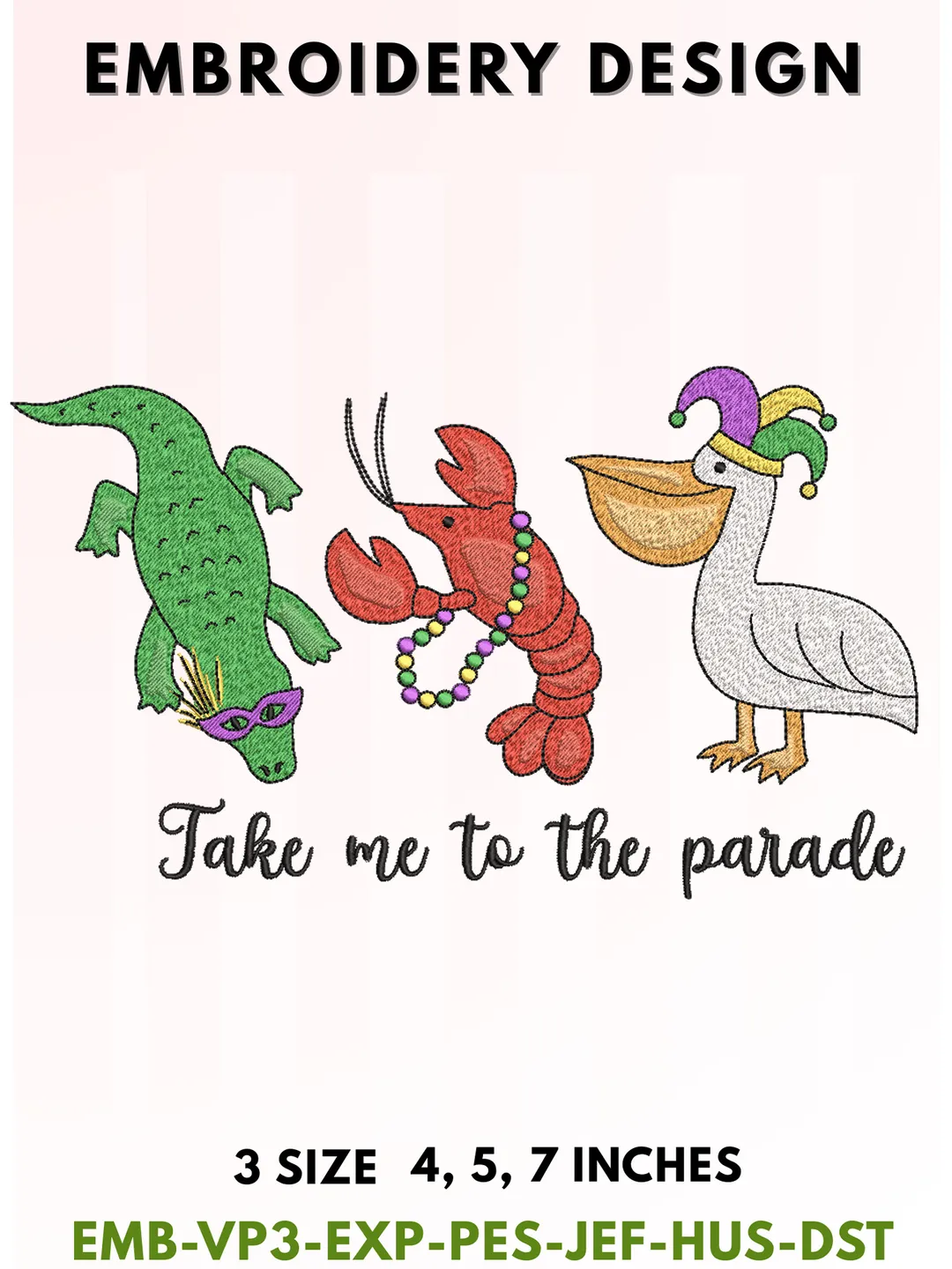 Mardi Gras Parade Embroidery Design, Alligator Crawfish Pelican Embroidery File, Louisiana Mardi Gras Embroidery Pattern, Machine Embroidery Design
