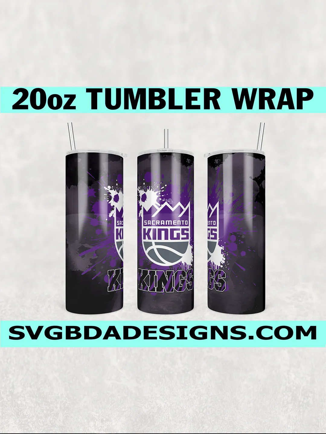 Sacramento Kings Tumbler Wrap PNG, Basketball Paint Splatter Design