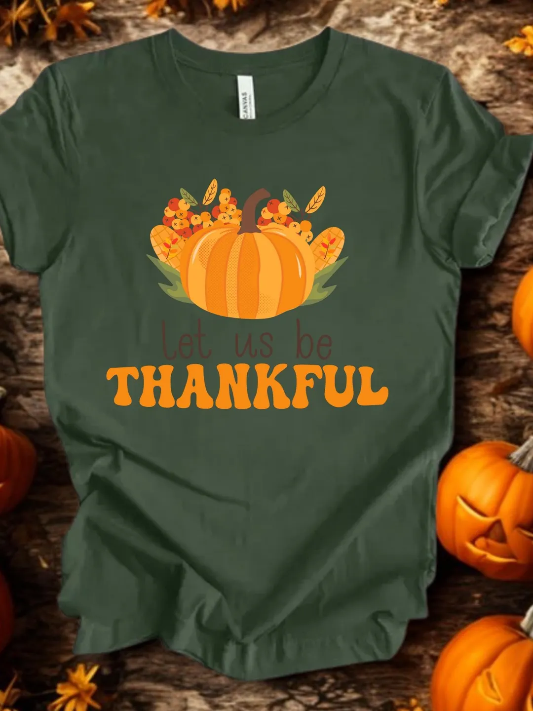 Pumpkin 'Let Us Be Thankful' T-Shirt, Fall Autumn Tee, Thanksgiving Shirt