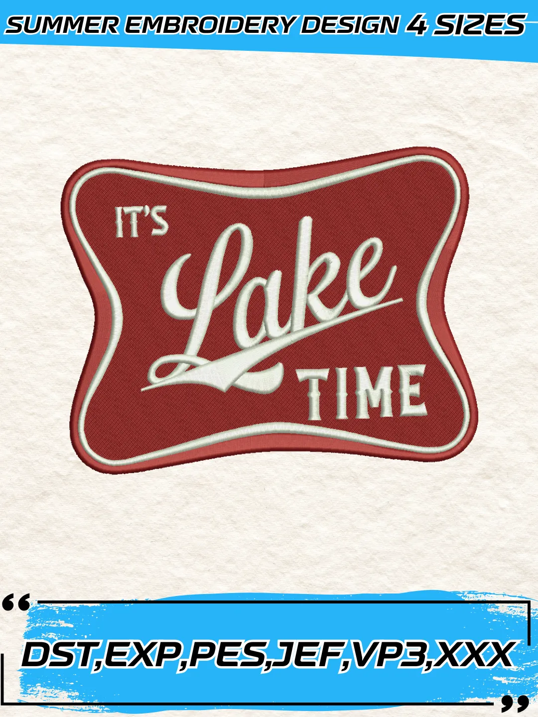 It’s Lake Time Embroidery Design,Summer Embroidery Design,Machine Embroidery Design File,4 Sizes, Digital Download_SUM05