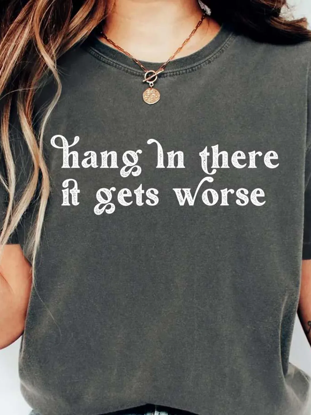 Comfort Colors 'Hang In There' T-Shirt: Dark Humor Sarcastic Tee