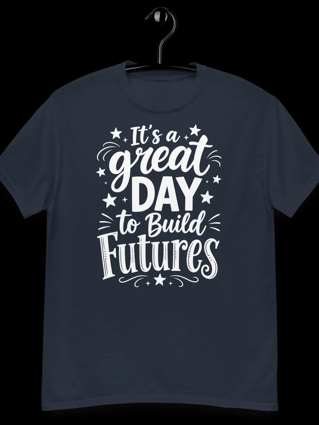 It's a Great Day to Build Futures T-Shirt, Inspirational Teacher Shirt, Motivational Mentor Gift Tee, Positive Quote