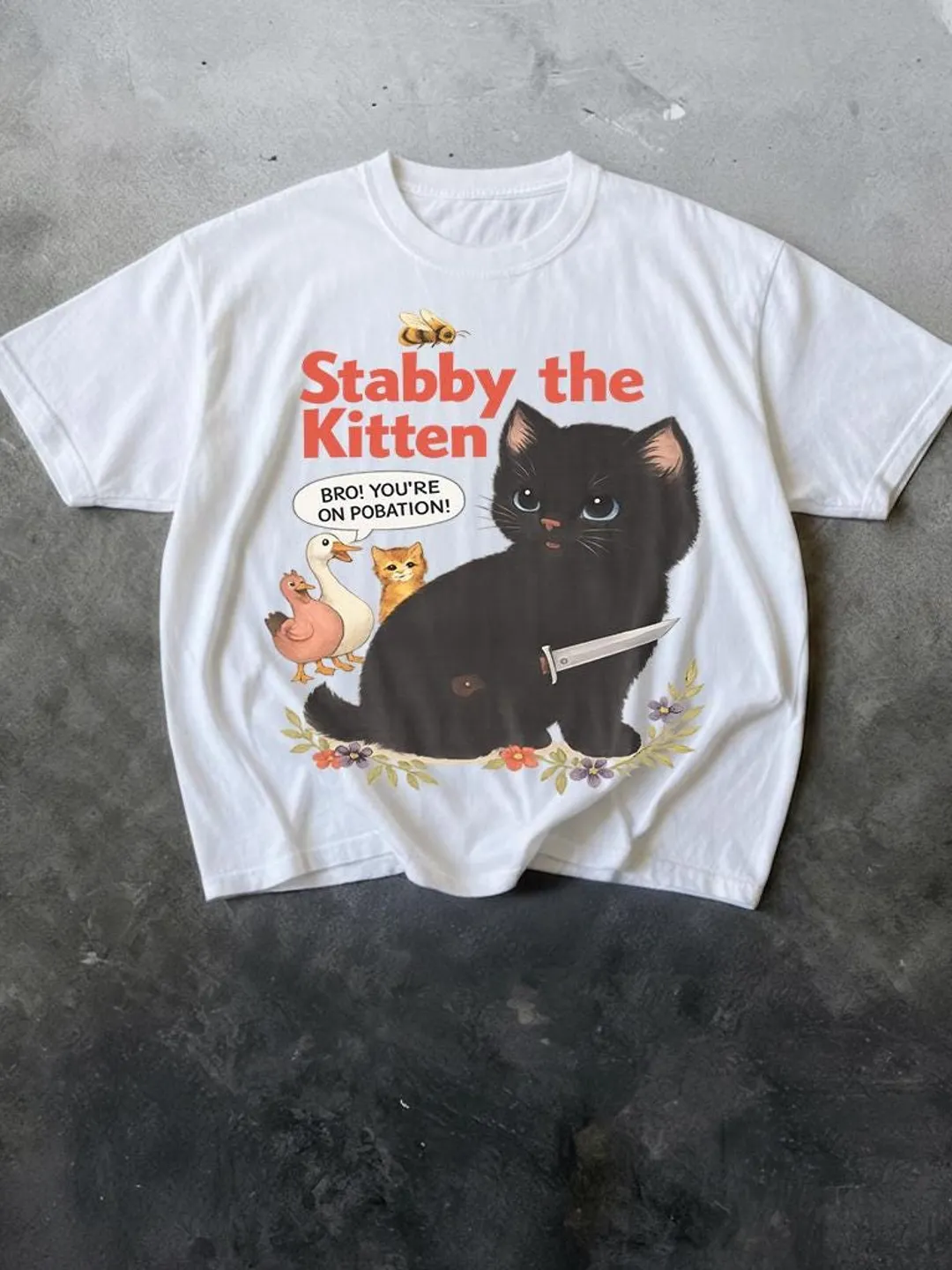 Stabby Kitten T-Shirt, Dark Humor Cat Graphic Tee, Sarcastic Animal Lover Gift