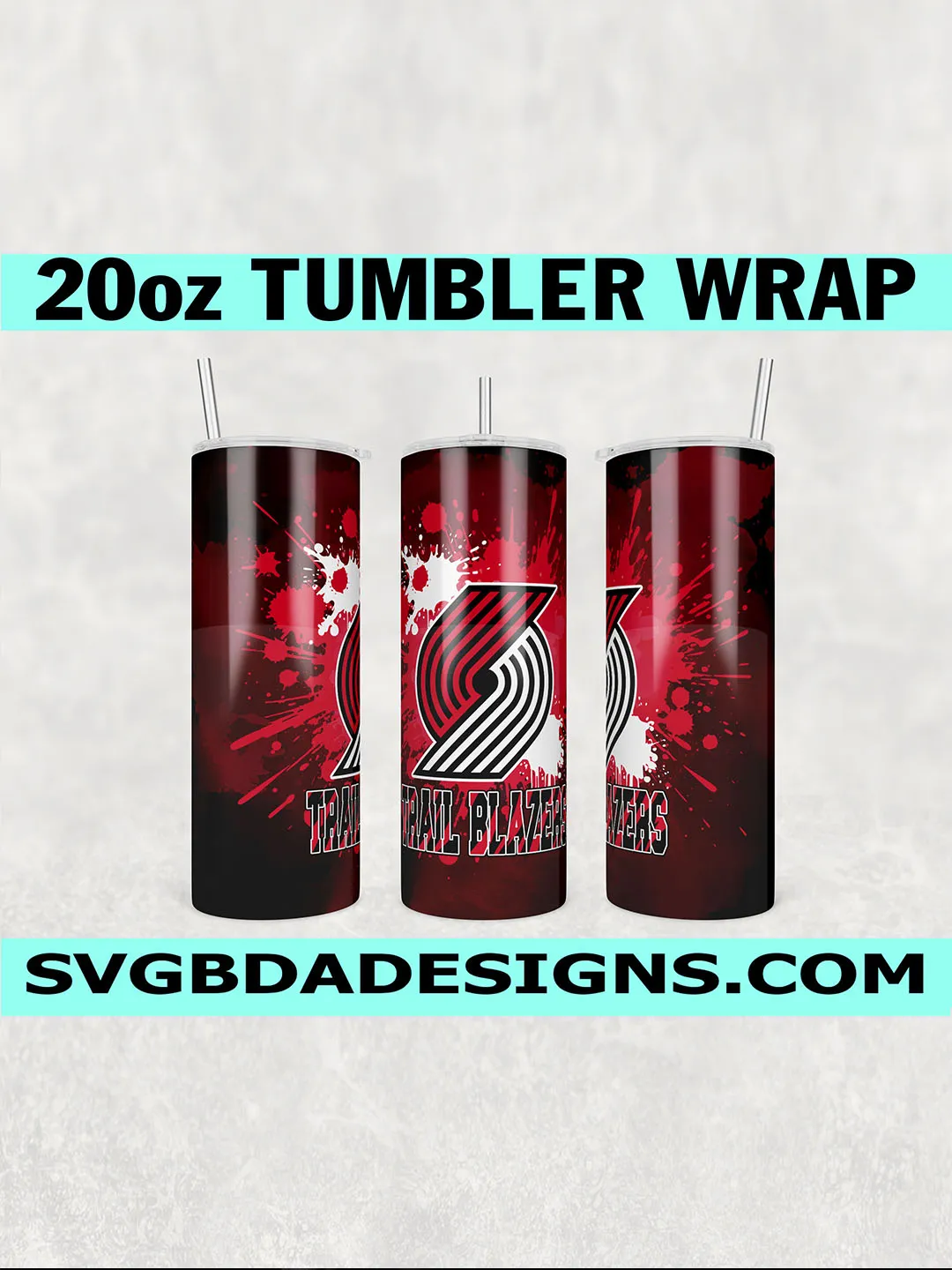 Portland Trail Blazers Tumbler Wrap PNG, Basketball Paint Splatter Design