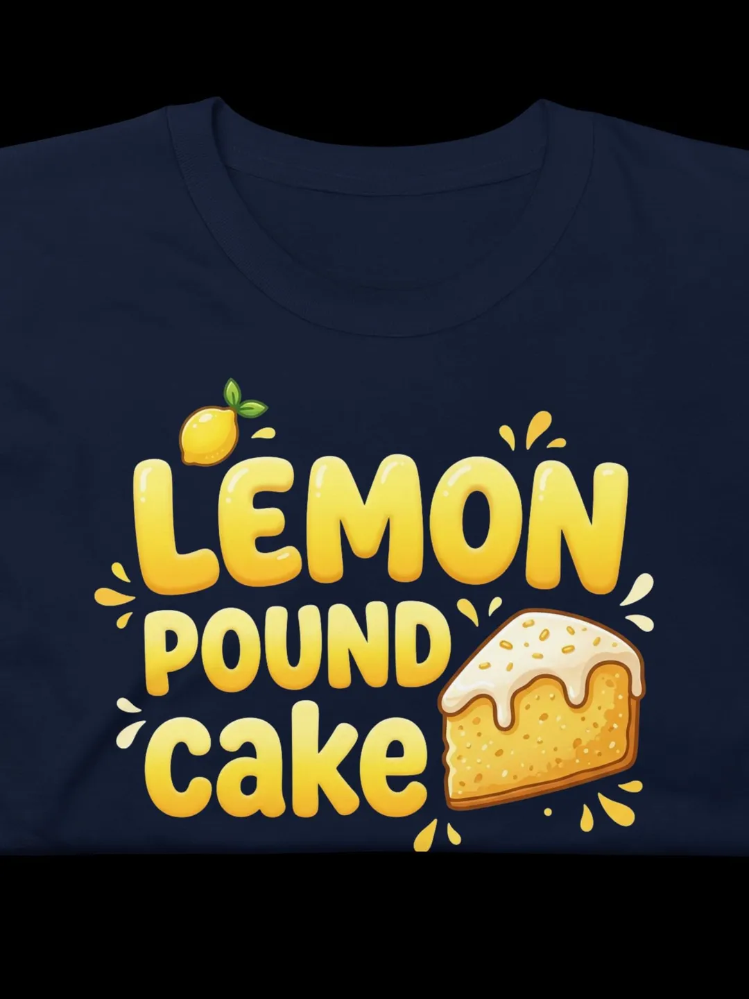 Lemon Pound Cake Shirt, Cute Baking T-Shirt, Kawaii Foodie Gift, Pastel Yellow Dessert Graphic Tee, Retro Baker Aesthetic, Sweet Treats Top