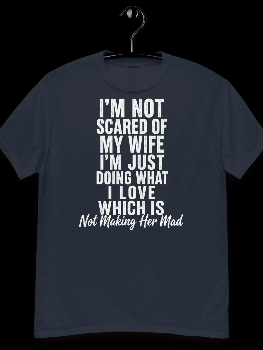 Funny Husband T-Shirt, Sarcastic Wife Joke Tee, Humorous Marriage Apparel, Gift for Him, Comedy Graphic Shirt