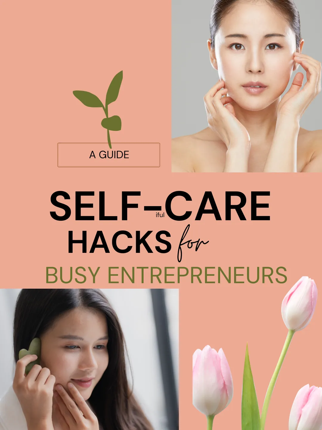 Self Care Hacks for Busy Entrepreneurs Workbook