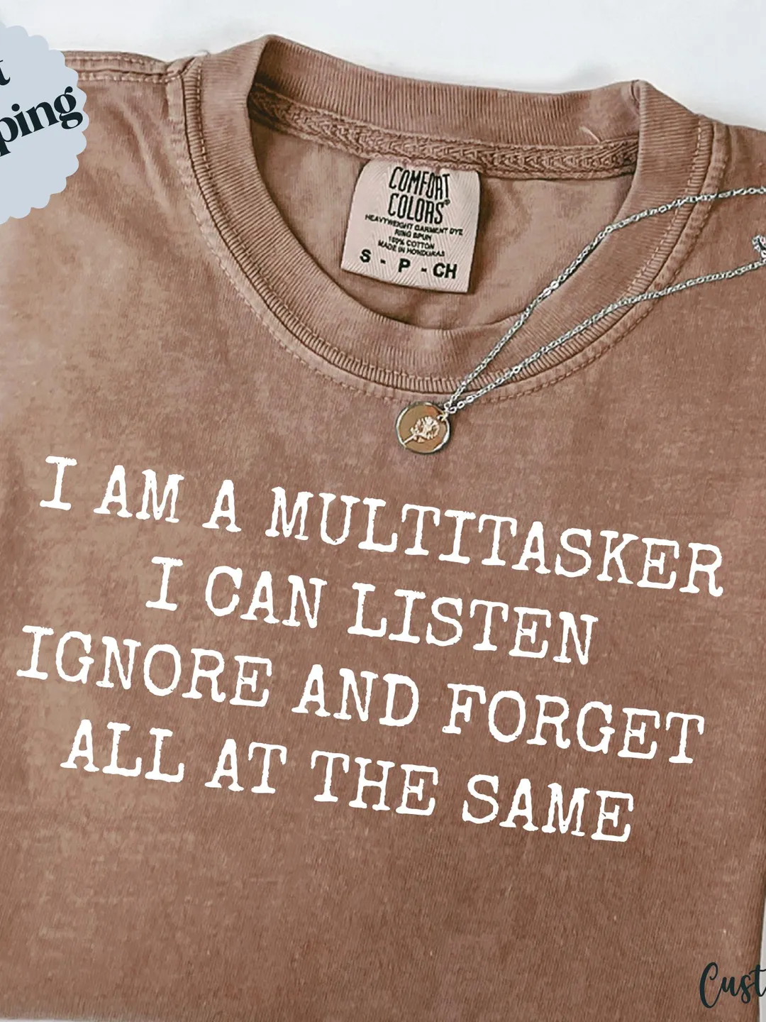 Funny Multitasker T-Shirt: Sarcastic Unisex Garment-Dyed Tee