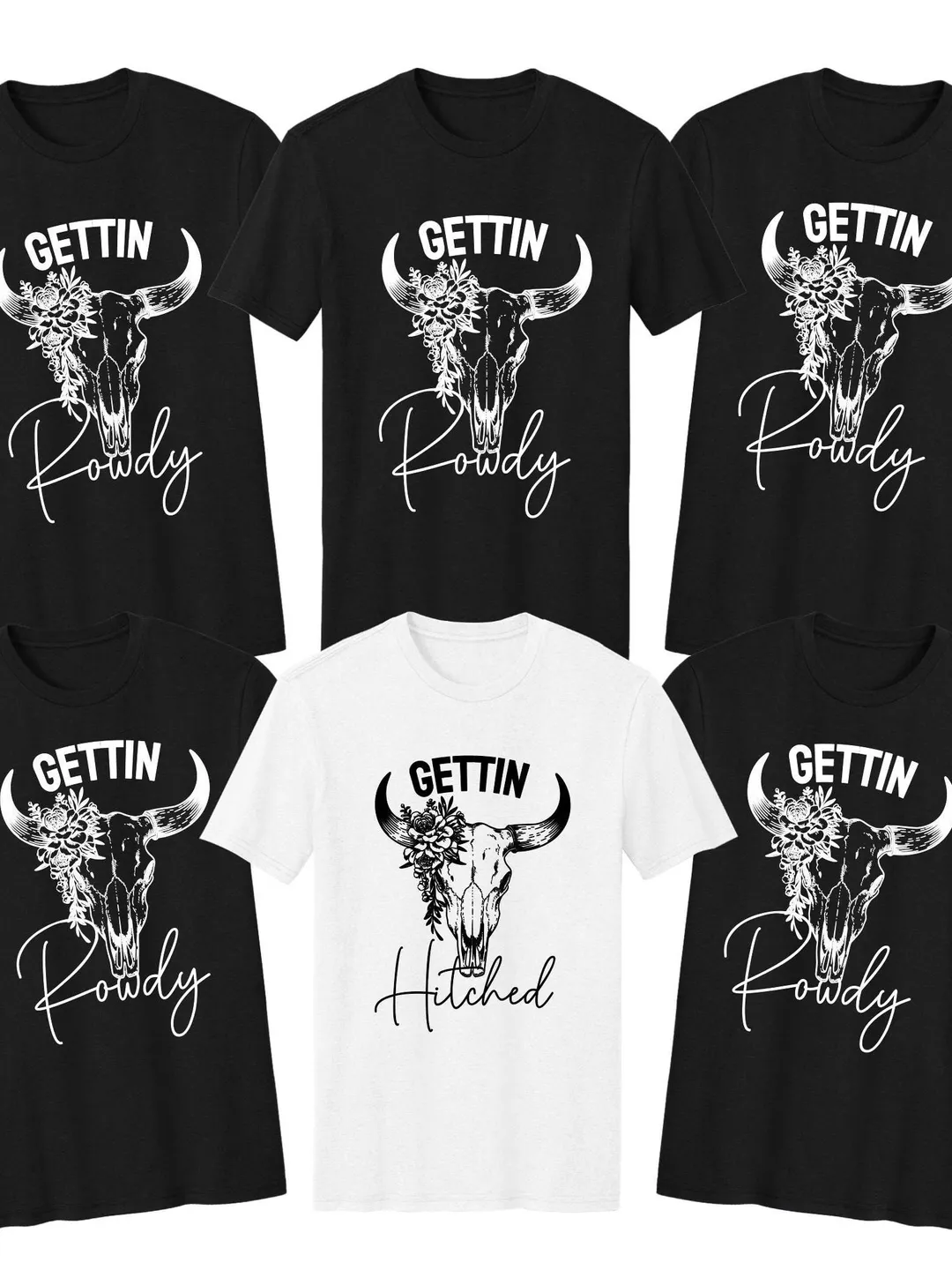Getting Hitched Shirt, Gettin' Rowdy Nashville Bachelorette Party Shirts, Austin Texas, Cow Shull With Flowers, Funny Bachelorette Shirts