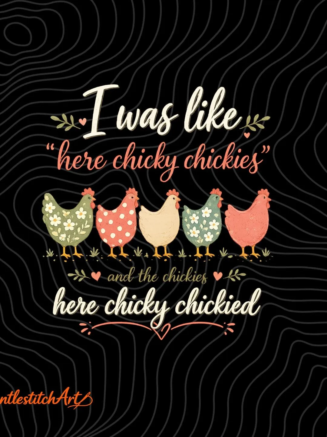 Chicky Rooster I Was Like Here Chicky Chickies PNG: funny chicken quote farm humor ...