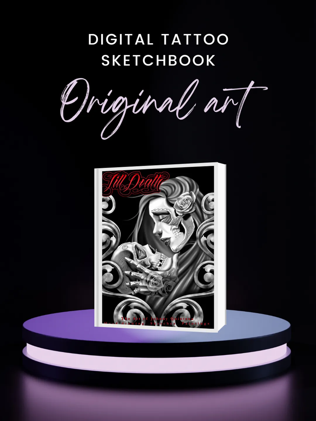 Johnny Quintana Till Death Head Drawing Techniques