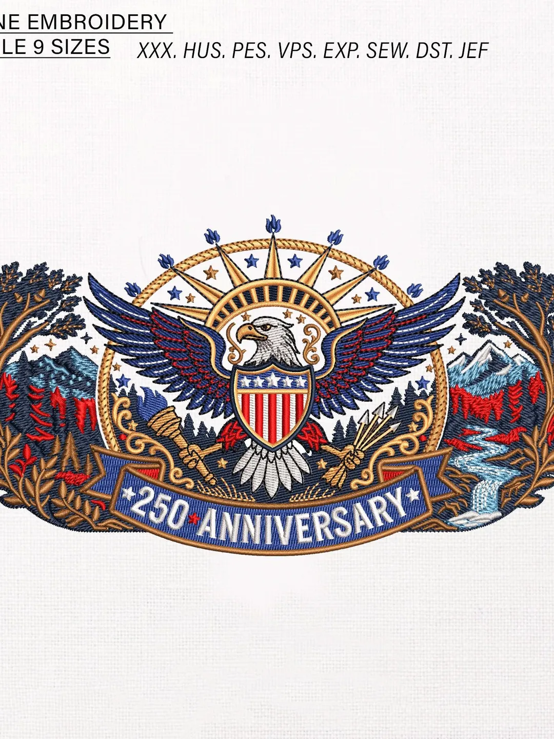 250th Anniversary Embroidery Design, Patriotic Eagle Pattern, Semiquincentennial 2026, 1776-2026 Freedom Stitch, PES DST JEF VP3
