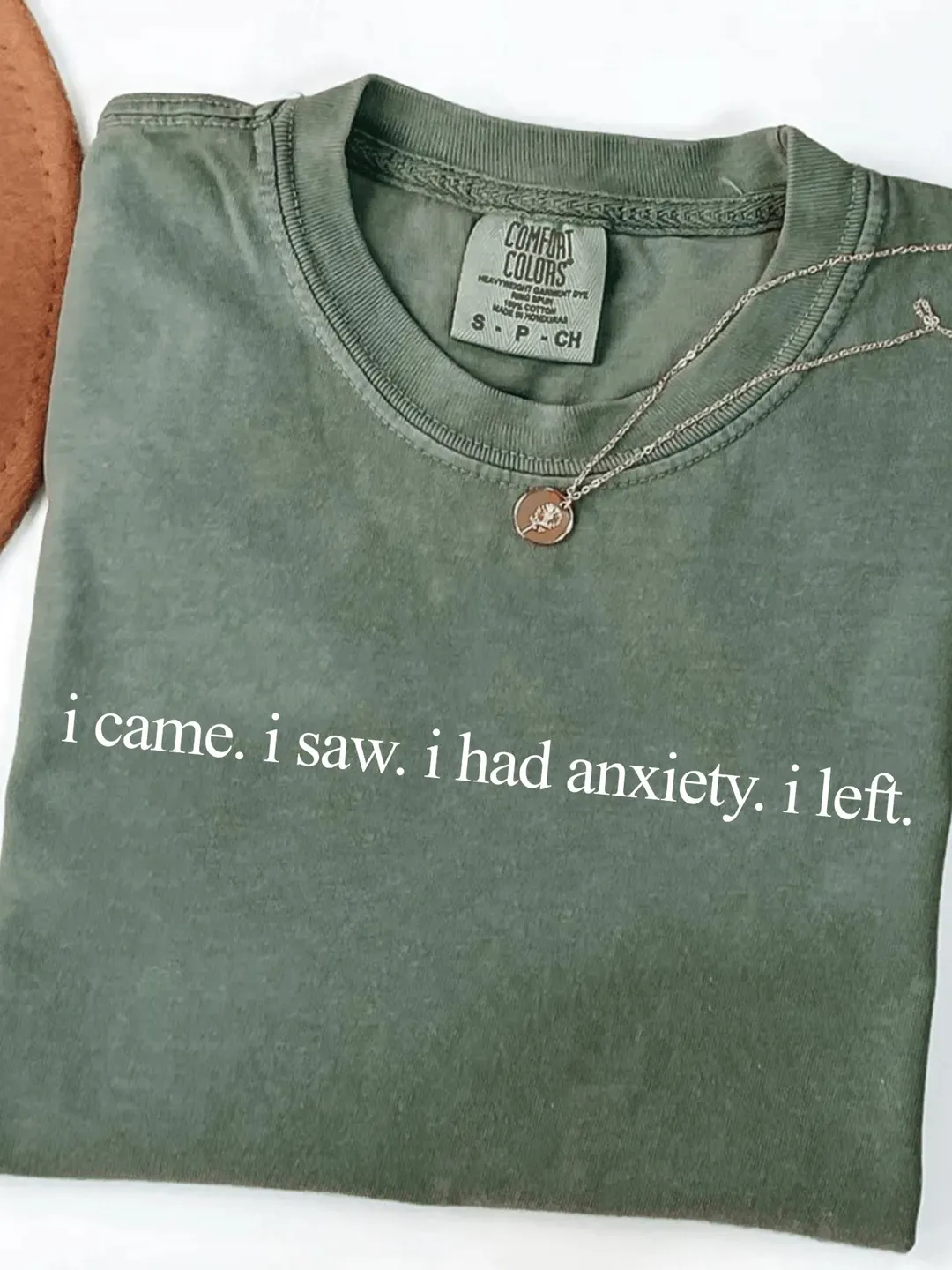 Comfort Colors® I Came I Saw I Left T-Shirt Funny Introvert Anxiety Humor Shirt