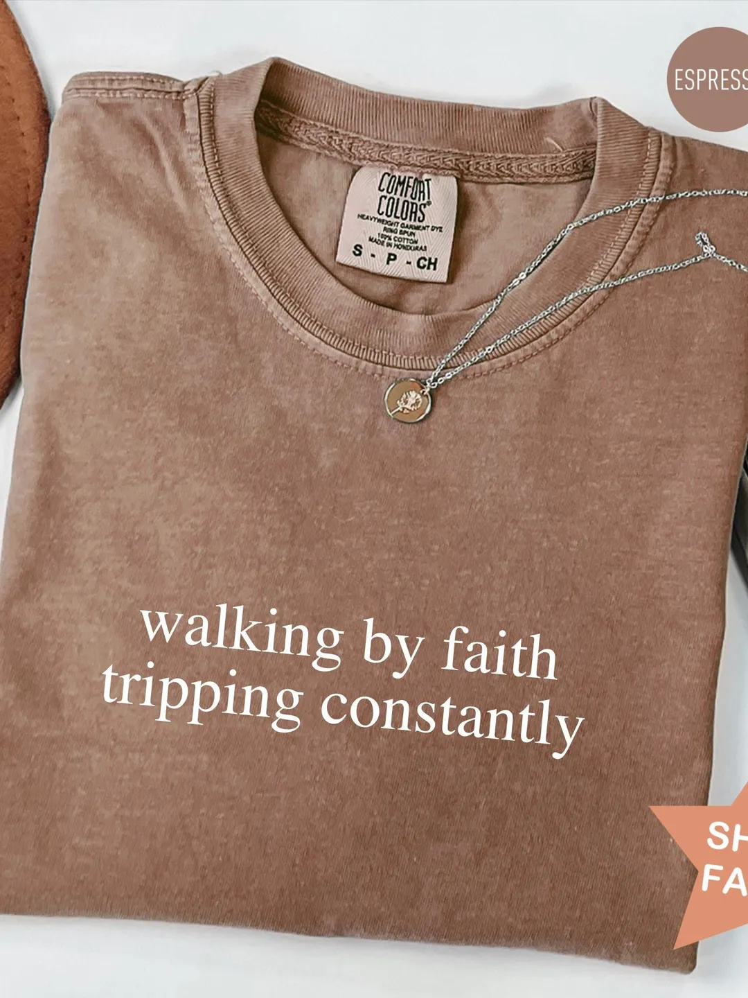 Comfort Colors® Walking By Faith Tripping Constantly Shirt, Christian Bible Verse Graphic Tee, Religious Church Apparel, Faith T-Shirt