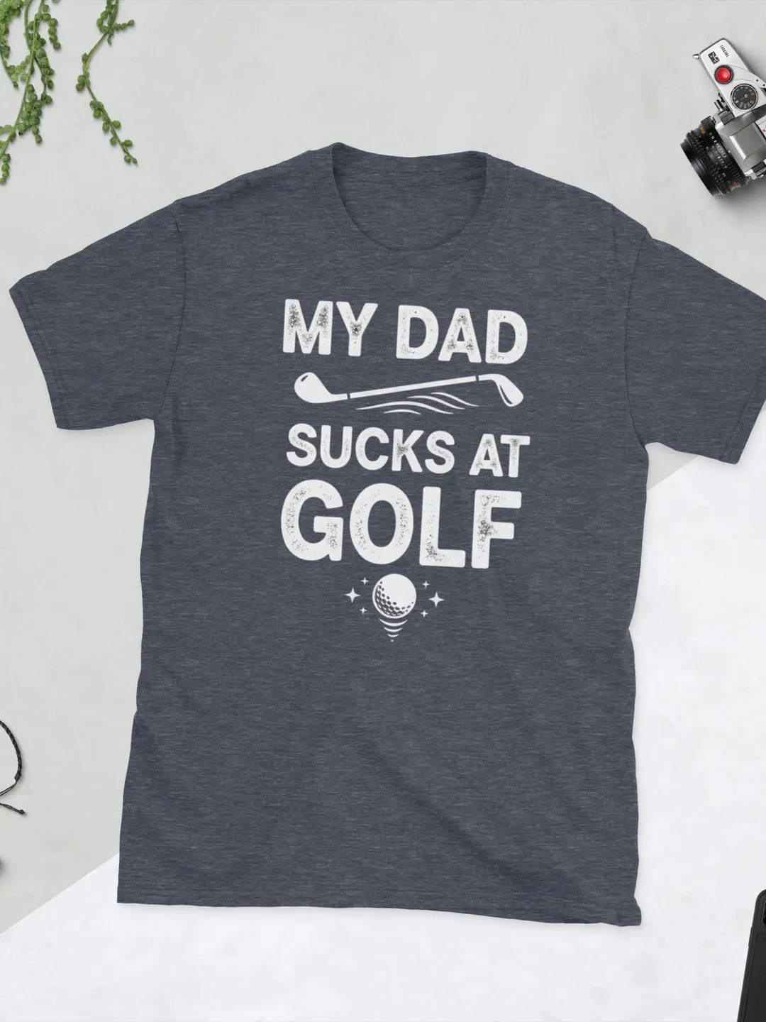 Funny Golf Shirt for Dad | "My Dad Sucks At Golf" Tee | Humorous Father's Day Gift From Daughter or Son | Broken Club Graphic Top