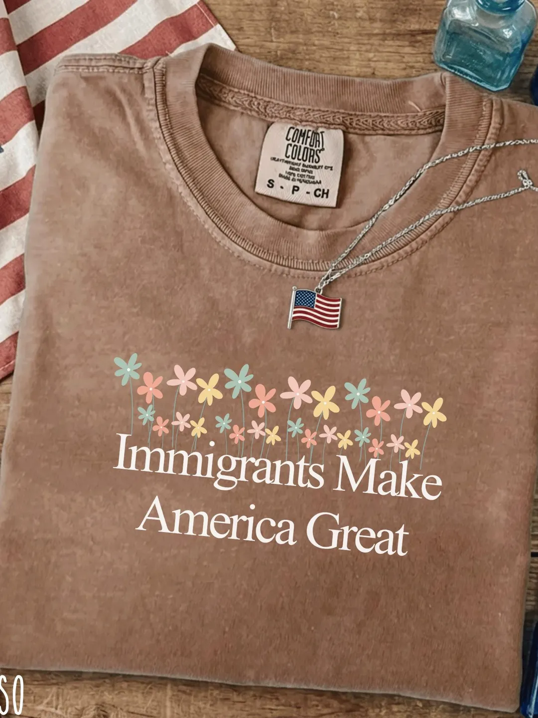 Comfort Colors Immigrants Make America Great Shirt Floral Social Justice Patriotic Tee