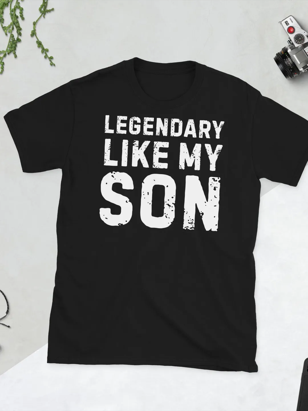 Funny Dad Saying T-Shirt | Legendary Like My Son Humor | Sarcastic Father Gift for Grandpa Daddy | Novelty Parent Joke Apparel