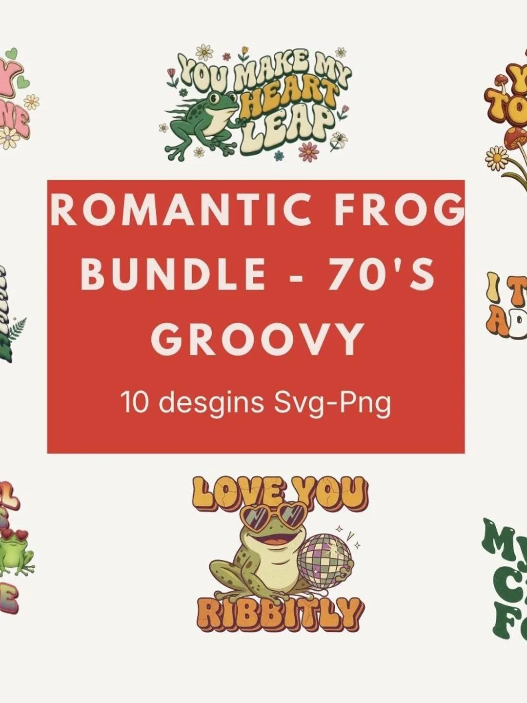 Frog Valentine SVG Bundle, 70's Groovy Romantic Quotes (Digital Download)