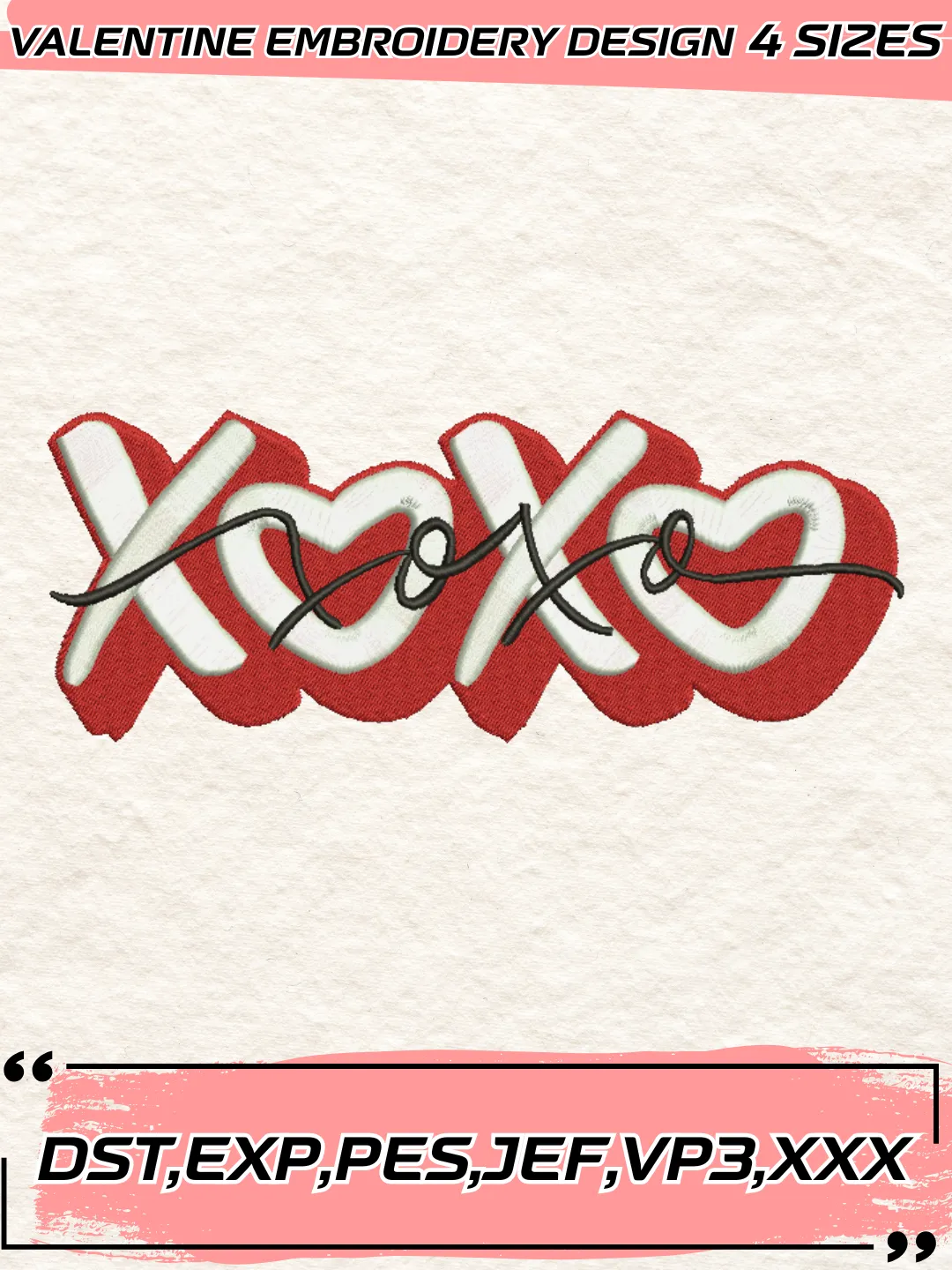 Xoxo Xoxo Embroidery Design,Valentine's Day Embroidery Design,Machine Embroidery Design File,4 Sizes, Digital Download_VLT82