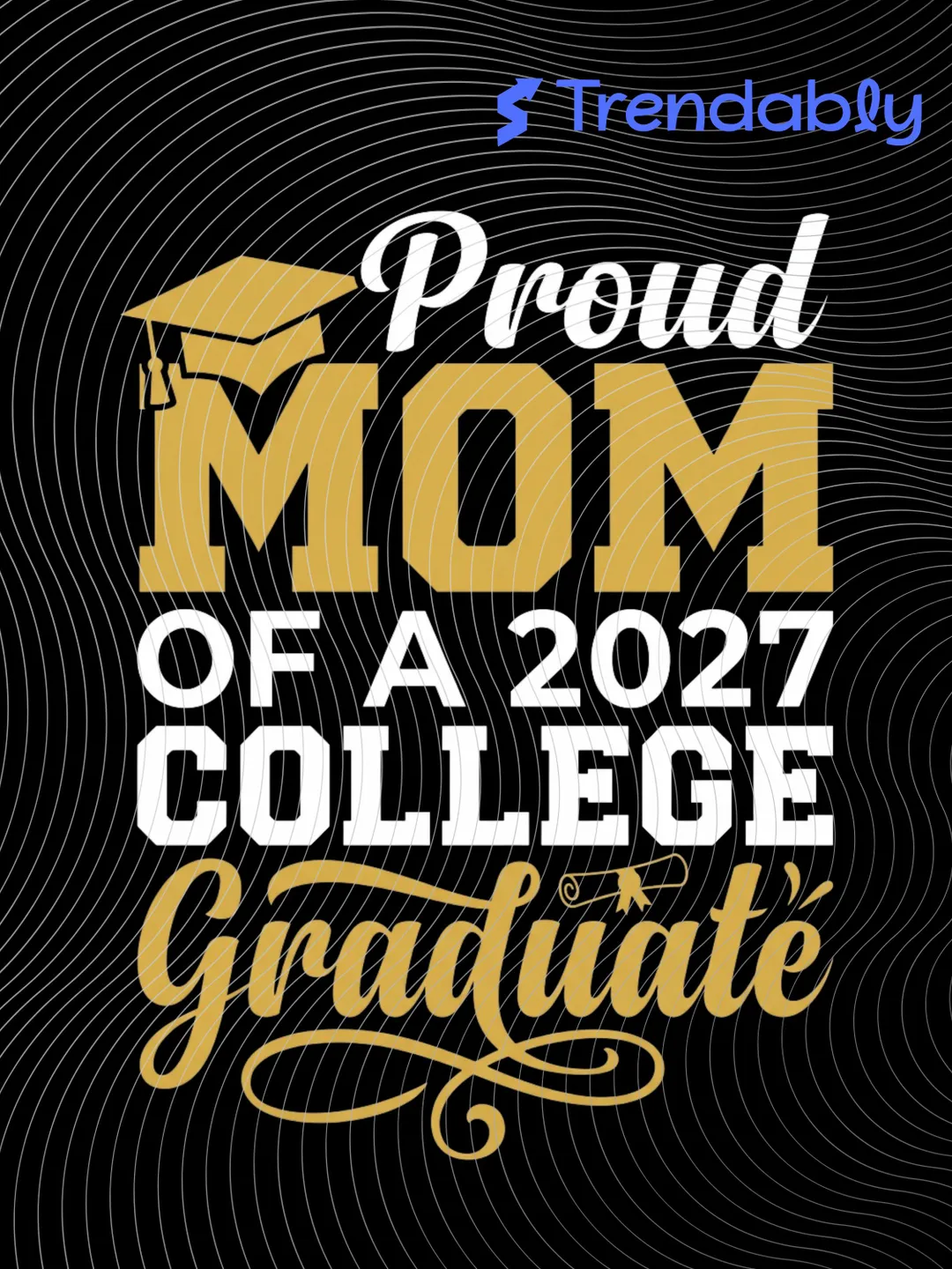 Proud Mom Of A 2027 Graduate PNG: Senior Graduation Funny Class Of 2027 ...
