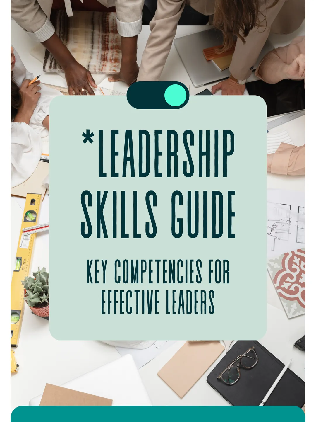 Guide Checking Competency Leadership Skills Guide Key Competencies for Effective Leaders