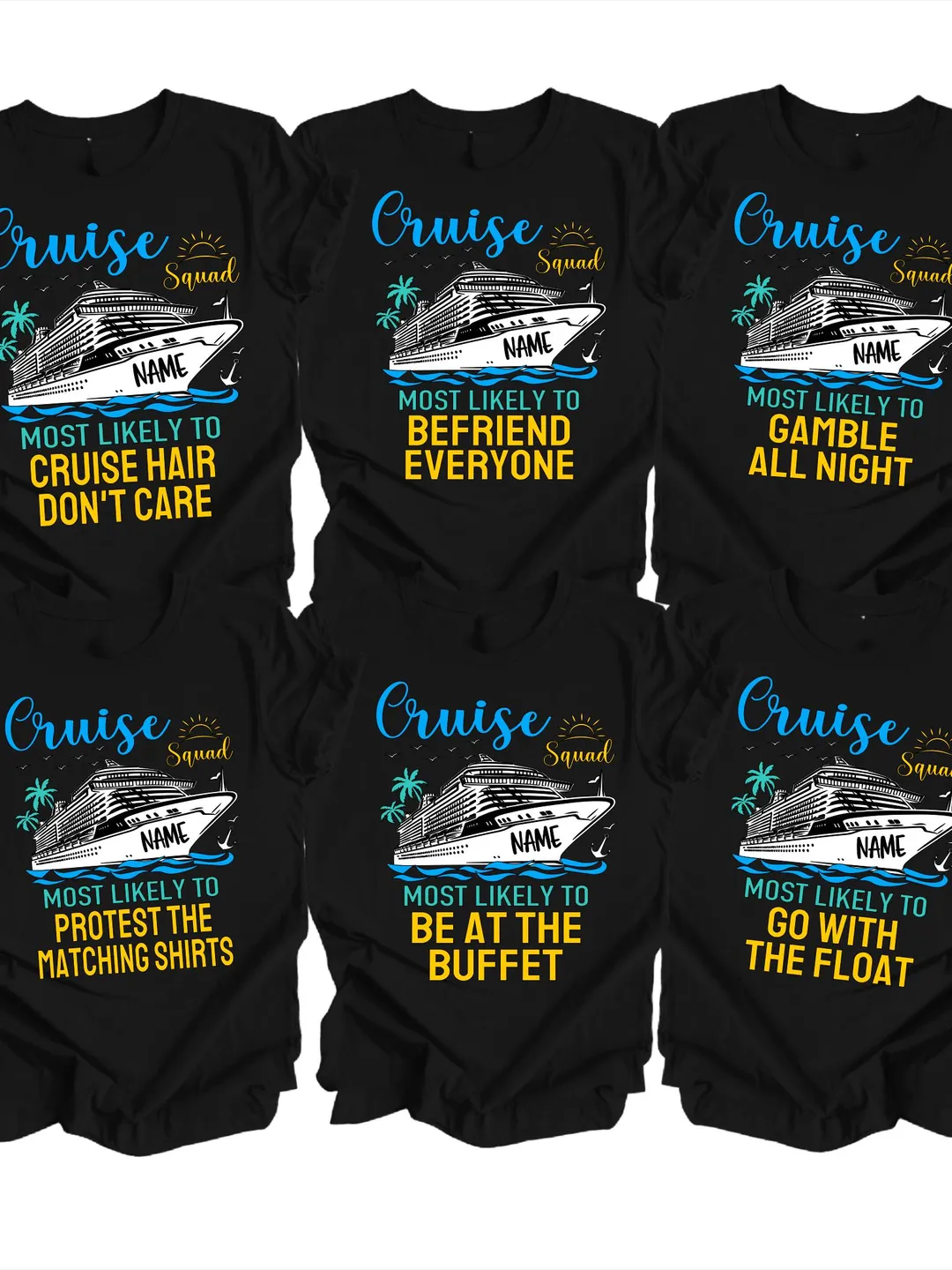 Cruise Crew T-Shirt, Custom Name, Funny Most Likely To (Unisex and Women's Sizes)