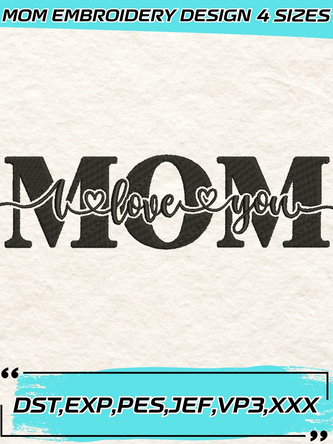 Mom Embroidery Design,Mother's Day Embroidery Design,Machine Embroidery Design File,4 Sizes, Digital Download_MOM45