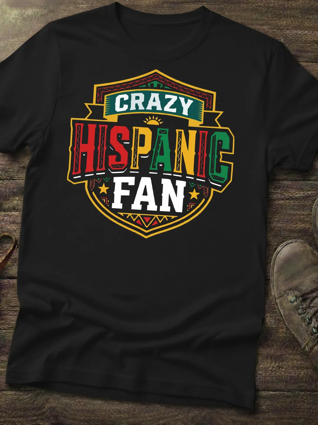 Crazy Hispanic Fan T-Shirt - Vibrant Latino Pride Crest Graphic Tee - Heritage Fan Apparel - Retro Style Hispanic Culture Shirt