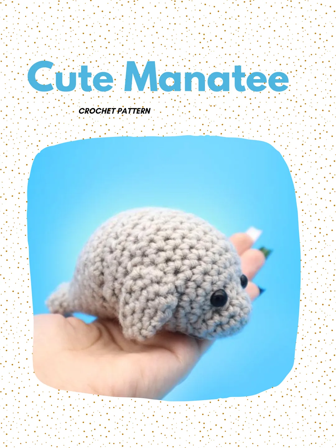 Crochet Pattern: Manatee Amigurumi Crochet Pattern PDF – Adorable Sea Animal Tutorial