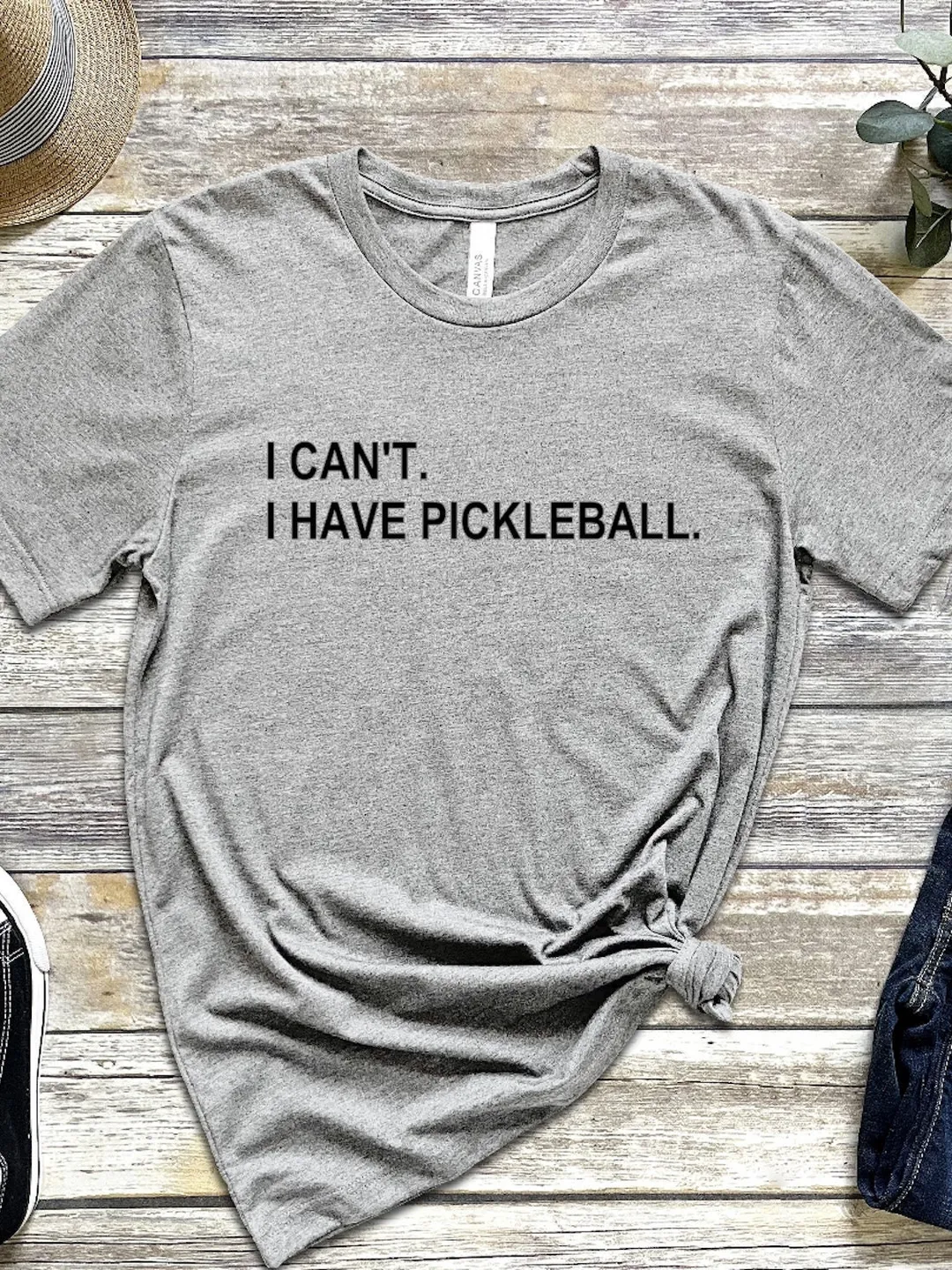 Pickleball Shirt: Funny Quote Tee - Casual Unisex and Women's Fit