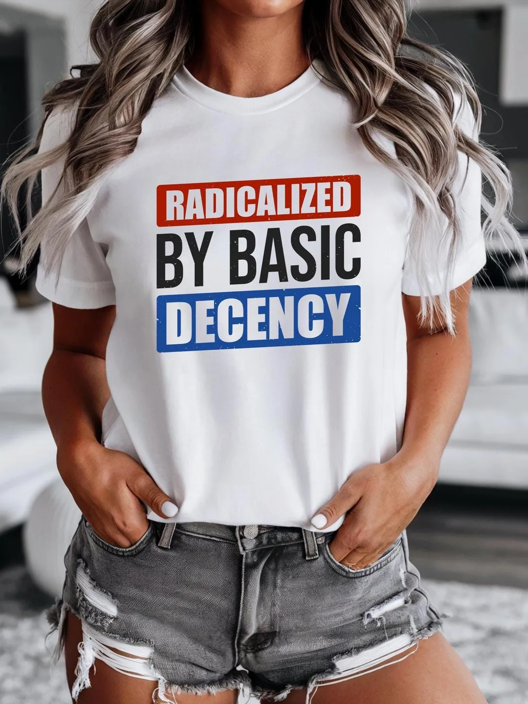 Radicalized by Basic Decency T-Shirt: Feminist Political Tee