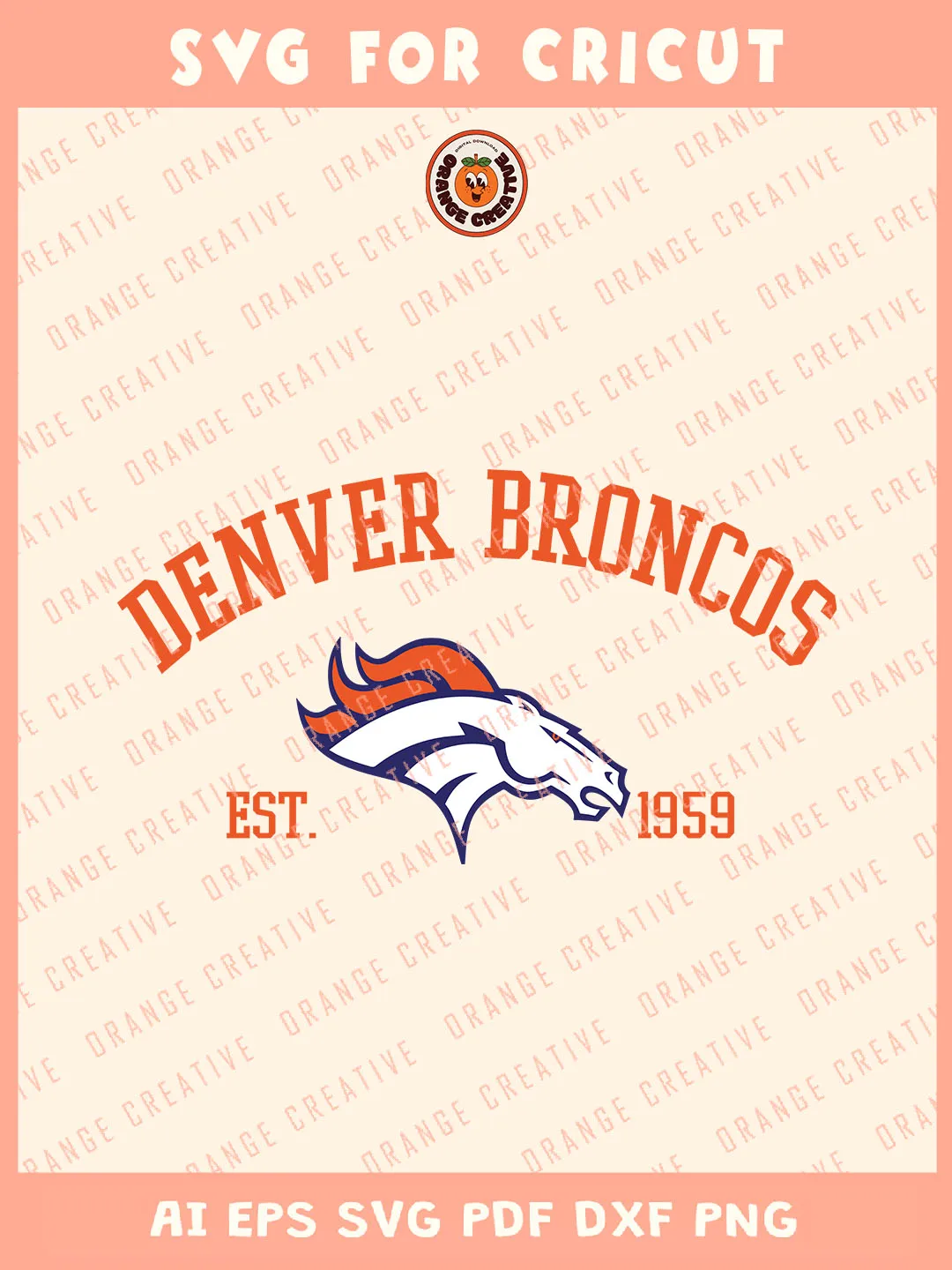 Denver Broncos Team Est 1959 Logo Svg, NFL Football Team Svg, NFL ...