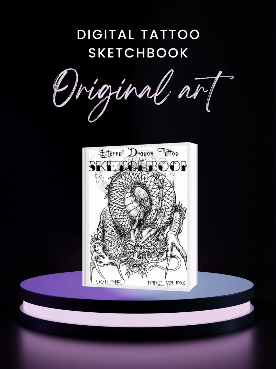 Eternal Dragon Tattoo (Mike Young). vol.1