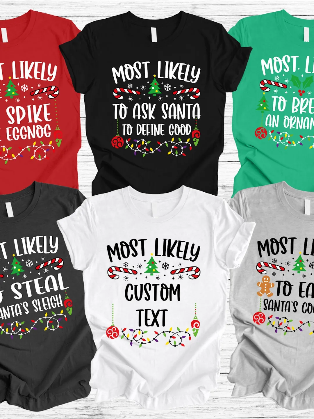Family Christmas Shirts, Most Likely to, Cute Christmas Shirt, Group Shirts, Matching Christmas Shirt, Funny Christmas Party, Custom Shirt