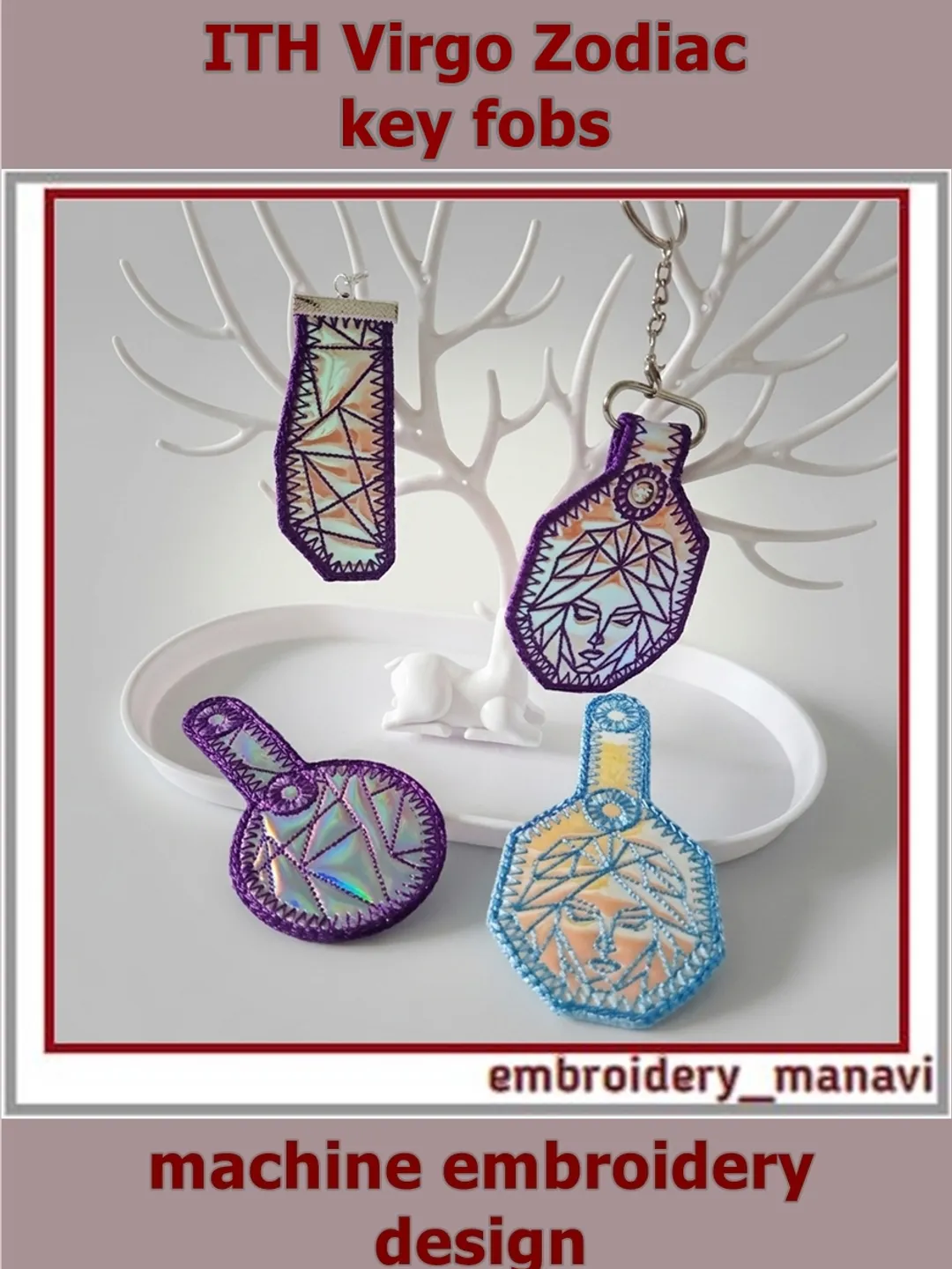 ITH Geometric Keychain & Key Fob Machine Embroidery Design Set - Zodiac Series: Virgo - In The Hoop Charm (3 Options, 1 Hooping)