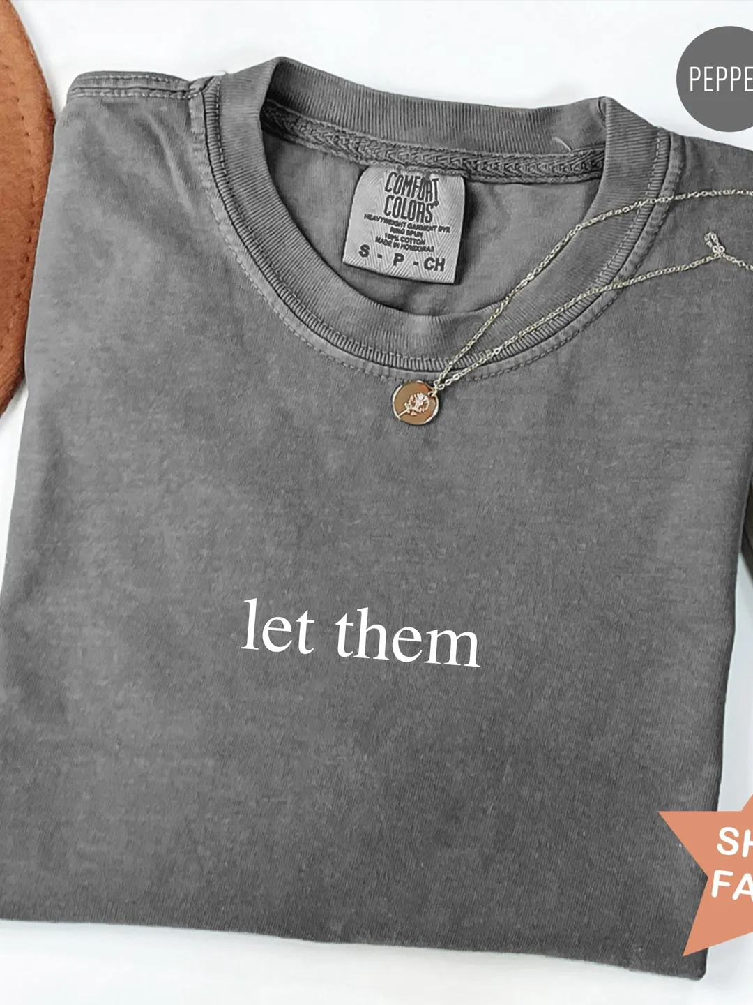 Comfort Colors® Let Them Shirt, Positive Saying Shirt, Mental Health Shirt, Inspirational T-shirt, Motivational Quote, Self Love Gift