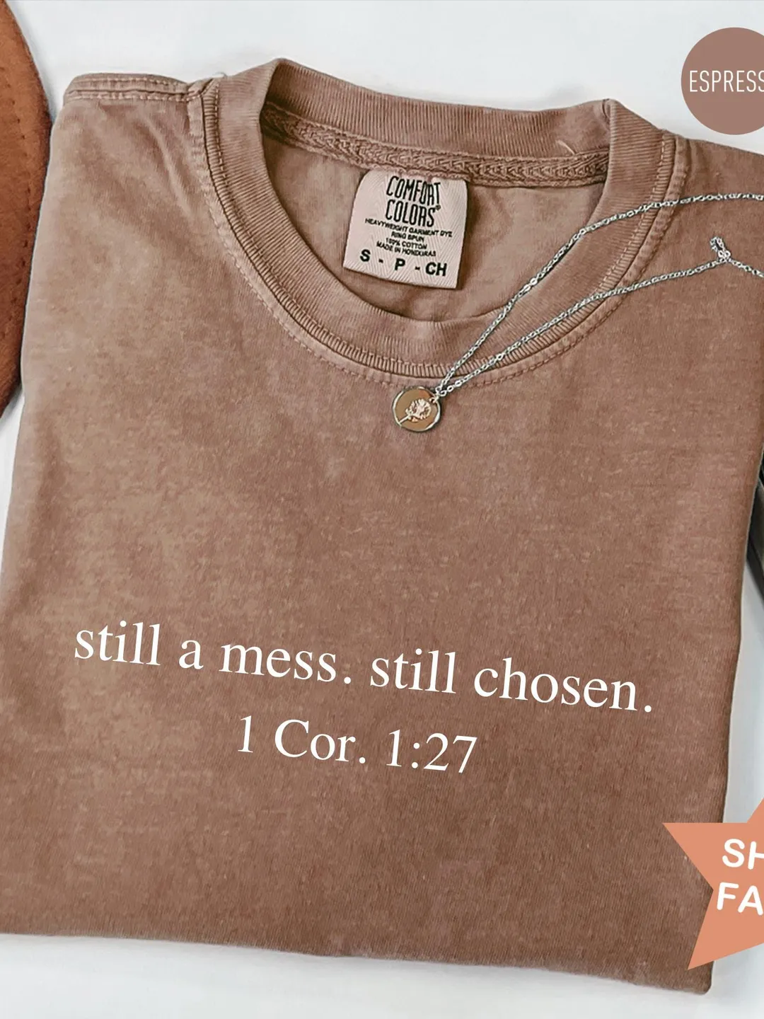 Comfort Colors® Bible Verse Christian Shirt, Still Chosen Faith Tee, Minimal Christian Shirts, Christian Mom T-Shirt, Bible Scripture TShirt