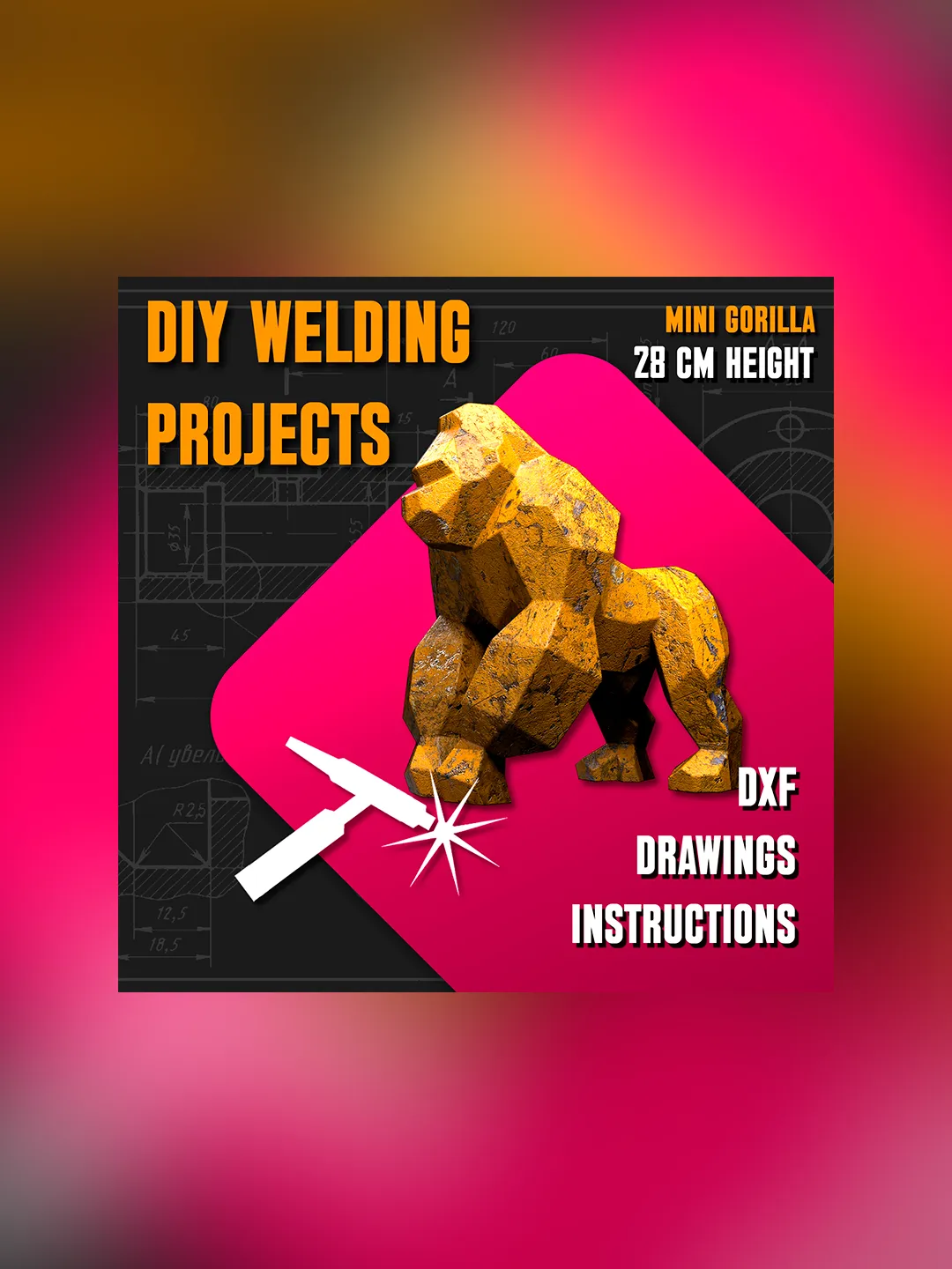 Welding Project Plans Drawings Mini Gorilla (DXF, PDF)