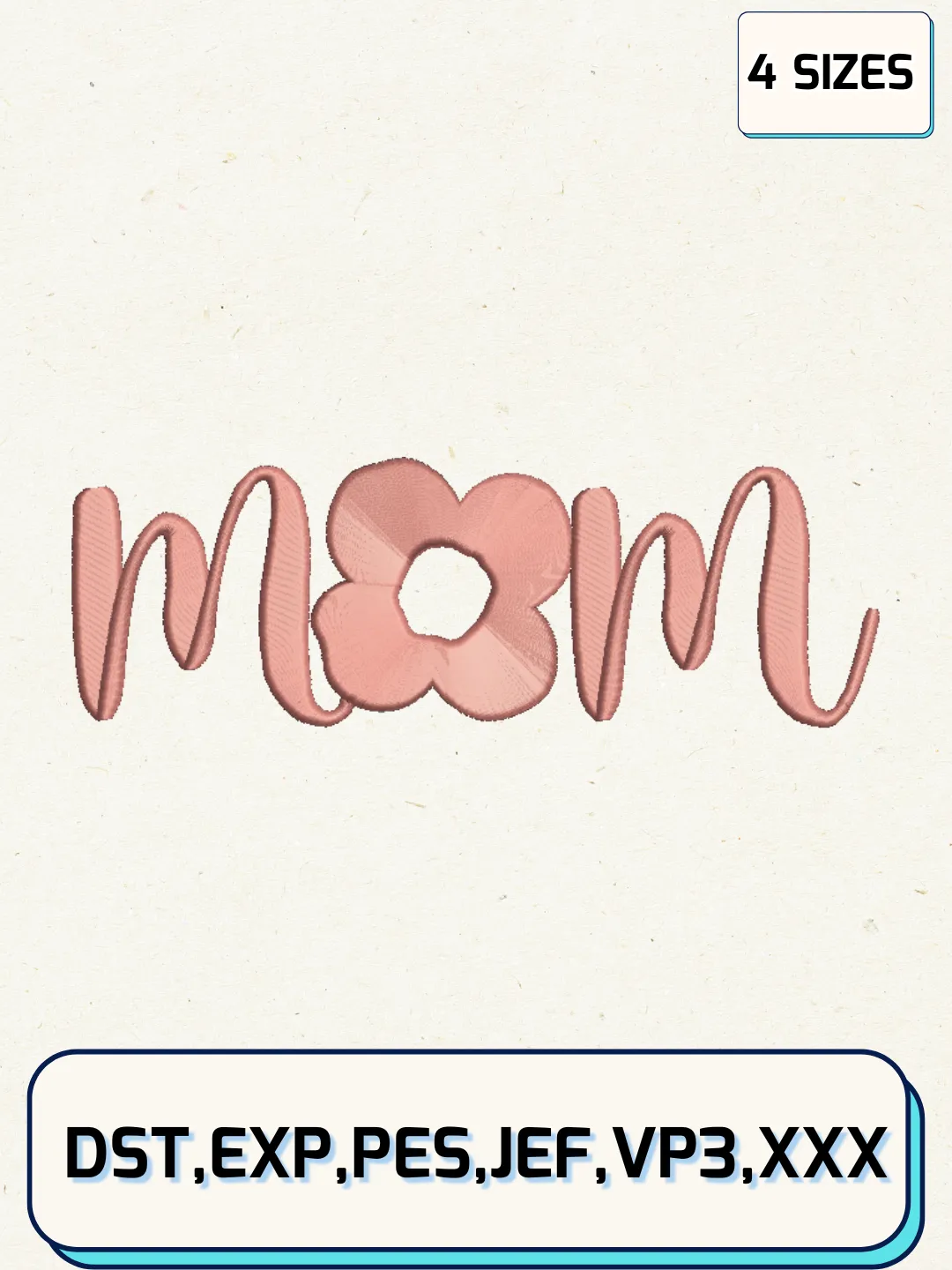 Mom Flower Embroidery Design Files, Mother's Day Logos Embroidery Designs, Machine Embroidery Files, 4 Sizes