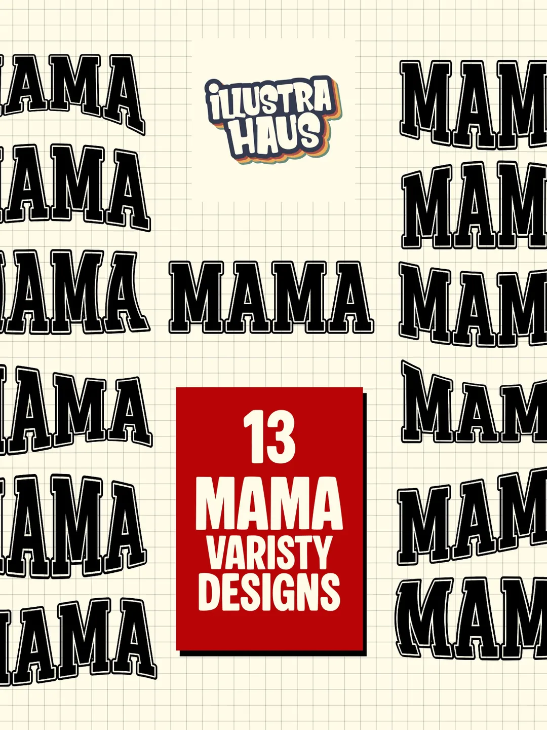 Mama Varsity SVG PNG, Letters Font, 13 Designs (Digital Download)