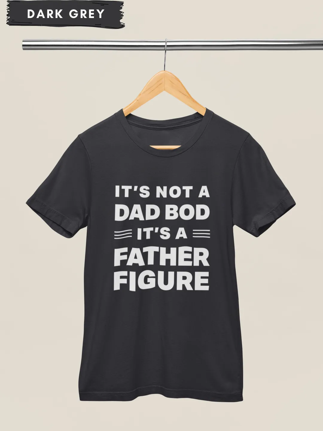 Dad Bod Shirt Fathers Day gift Its Not a Dad Bod Its a Father Figure tshirt Gift for Dad Funny Father's Day t-shirt Gifts for Grandpa or Dad