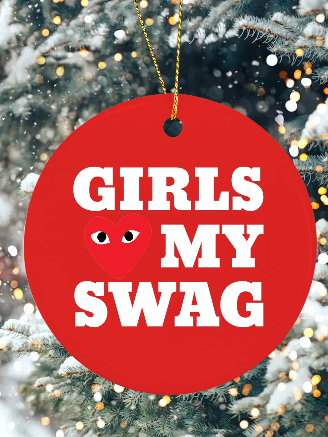Girls Love My Swag Y2K Swag Christmas Ceramic Ornament
